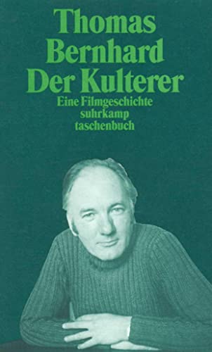 Der Kulterer: Eine Filmgeschichte (suhrkamp taschenbuch) von Suhrkamp Verlag